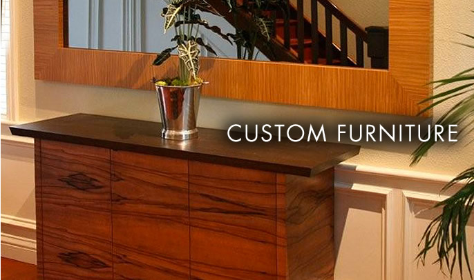 Custom Furniture